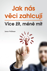 Jak nás věci zahlcují - 2. jakost