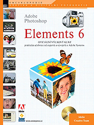Adobe Photoshop ELEMENTS 6 - oficiální výukový kurz