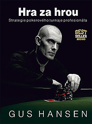 Hra za hrou - Strategie pokerového turnaje profesionála