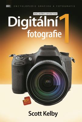 Digitální fotografie 1 (druhé rozšířené a doplněné vydání)