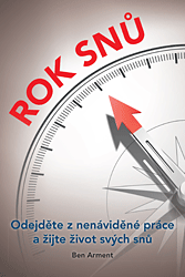 Rok snů – Odejděte z nenáviděné práce a žijte život svých snů - 2. jakost